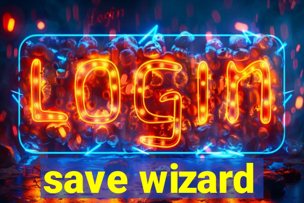 save wizard